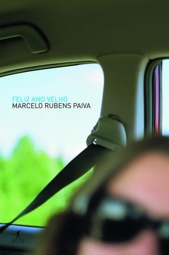 Feliz Ano Velho (Em Portugues do Brasil) - Marcelo Rubens Paiva · 2006