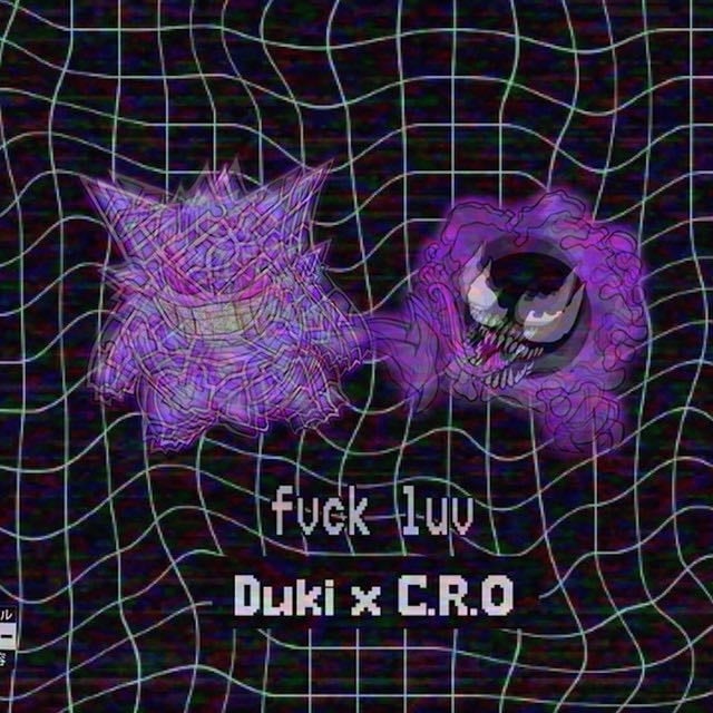 Fvck Luv - Song · Duki, C.R.O