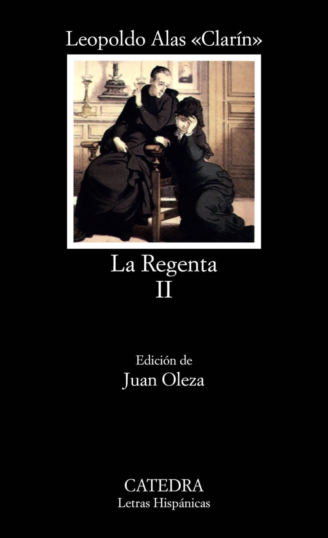 La Regenta - Leopoldo Clarin · 2015