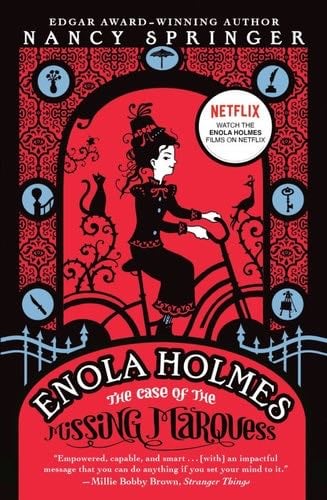 The Case of the Missing Marquess: An Enola Holmes Mystery - Nancy Springer · 2007