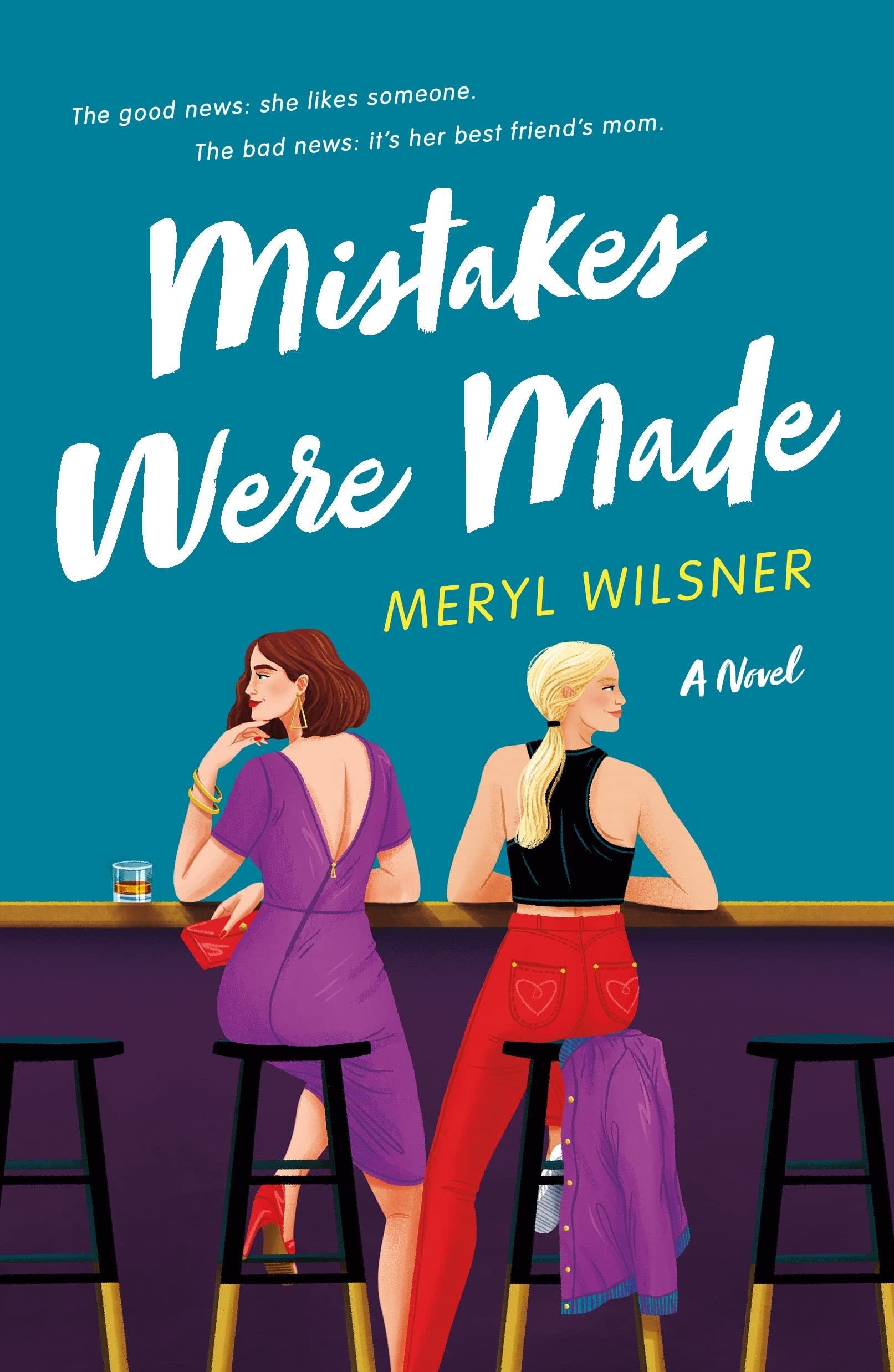 Mistakes Were Made - Meryl Wilsner · 2022
