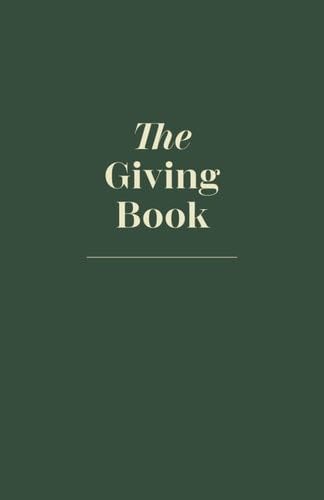The Giving Book - A Journal To Grow - Elias Baar, Andrew Back · 2022