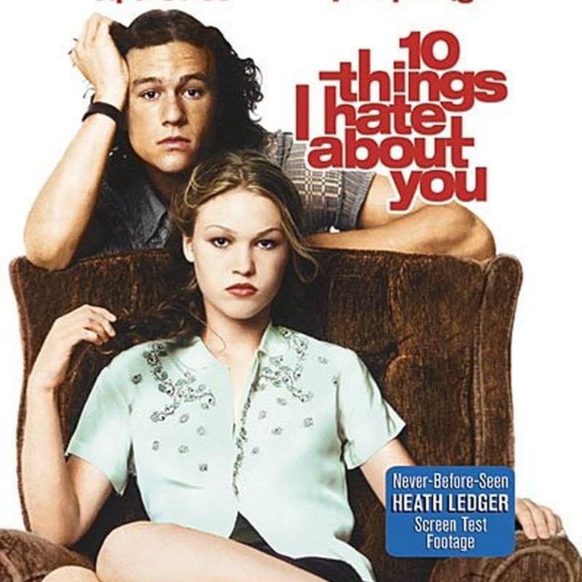10 Things I Hate About You - Gil Junger · 1999