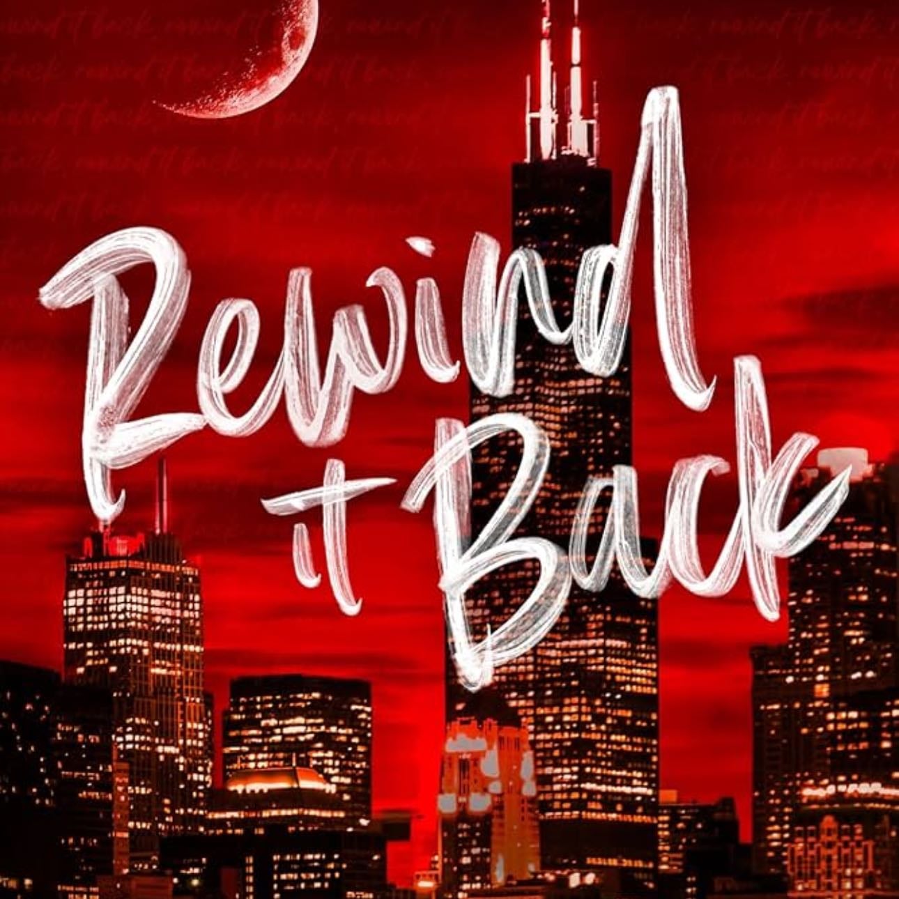 Rewind it Back (Standard Edition) (Windy City, 5) - Liz Tomforde · 2025