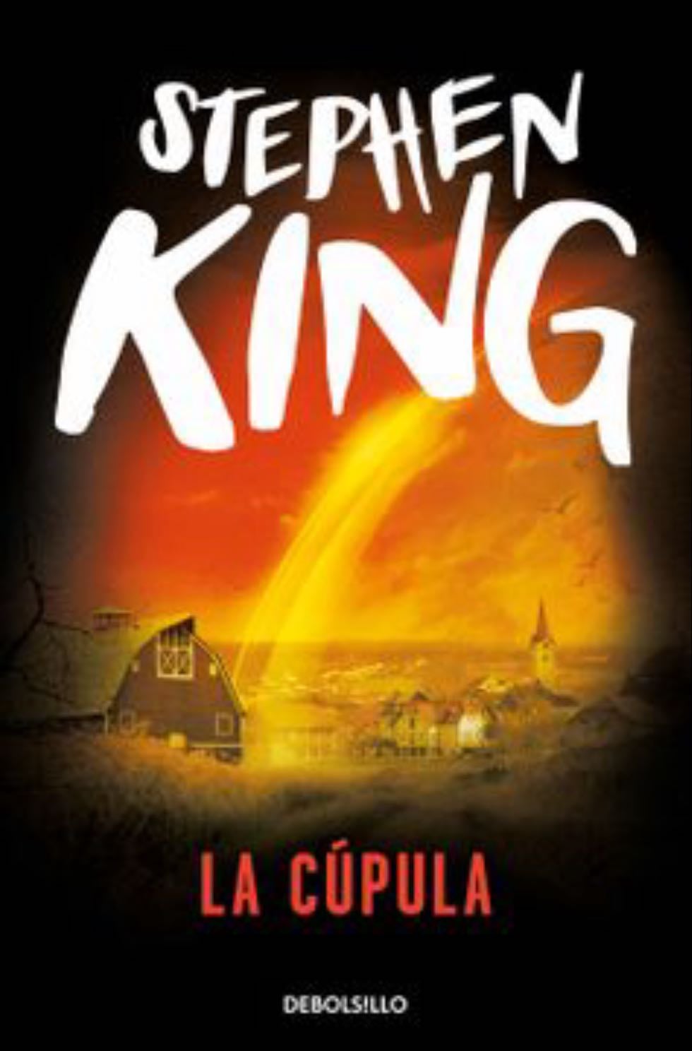 La cupula - STEPHEN KING · 2009