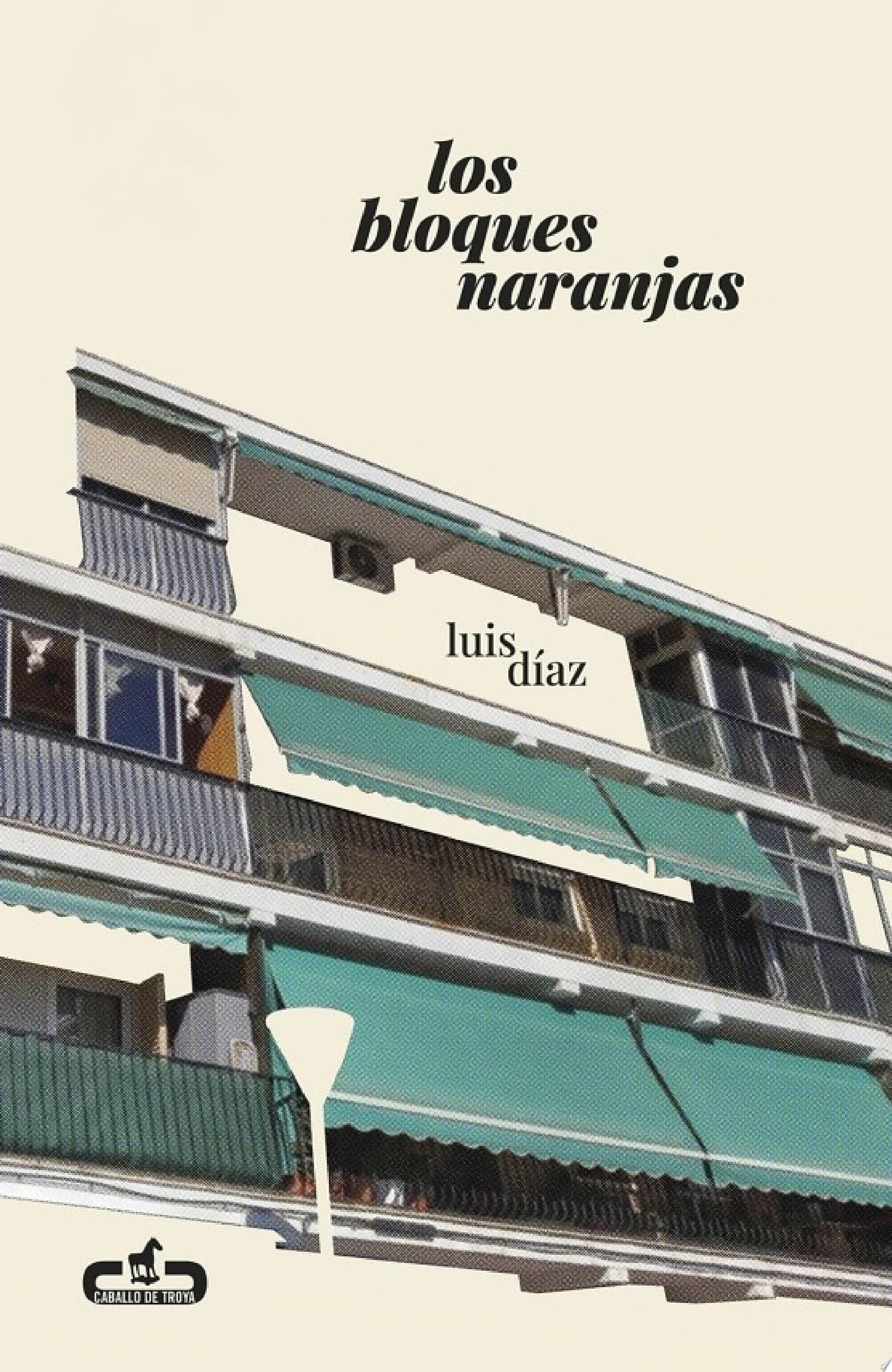 Los bloques naranjas - Luis Díaz · 2023