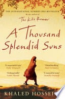 A Thousand Splendid Suns - Khaled Hosseini · 2008
