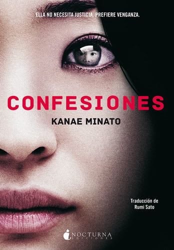 Confesiones: Confessions - Kanae Minato · 2021