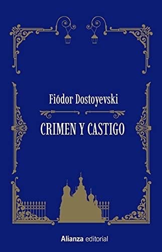 Crimen y castigo - Fiódor Dostoyevski · 2021