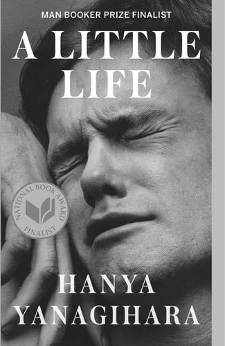 A Little Life - Hanya Yanagihara · 2016
