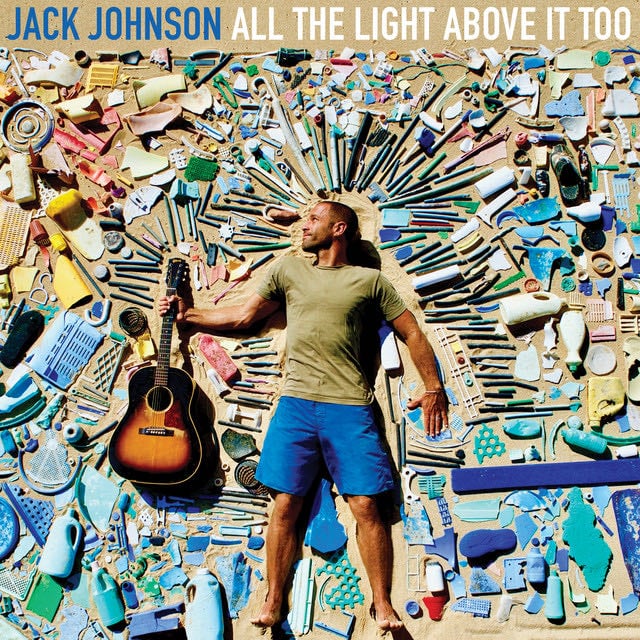 All The Light Above It Too - Album · Jack Johnson