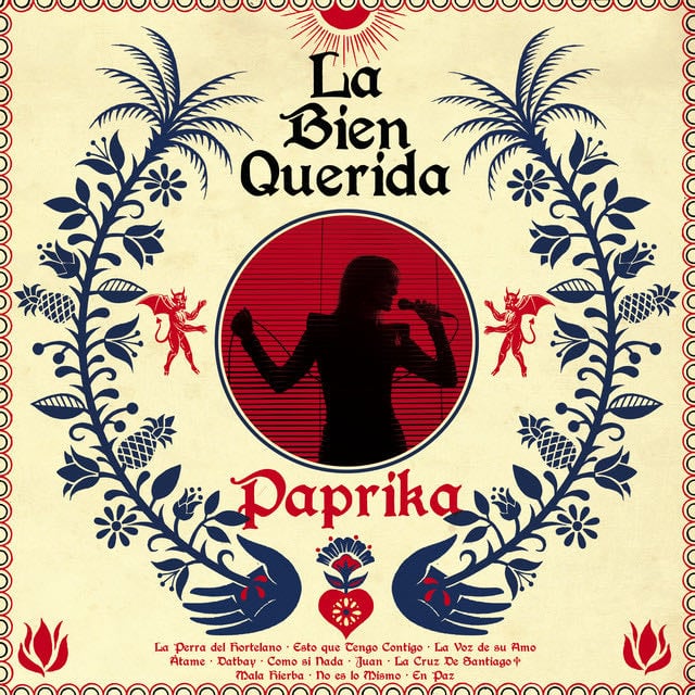 Paprika - Album · La Bien Querida