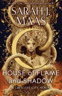 13. House of Flame and Shadow - Sarah J. Maas · 2024