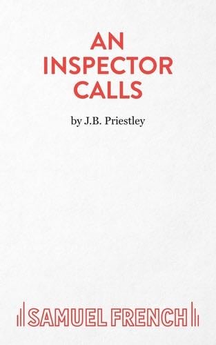 An Inspector Calls - J.B. Priestley · 1945