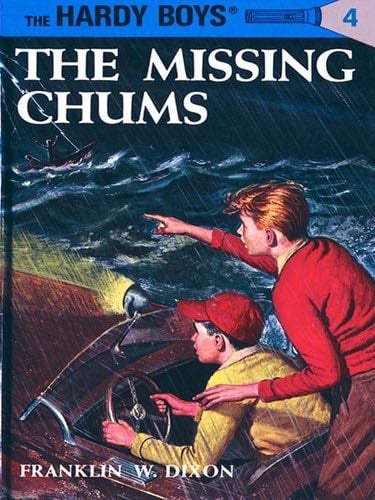 The Missing Chums - Franklin W. Dixon · 2009