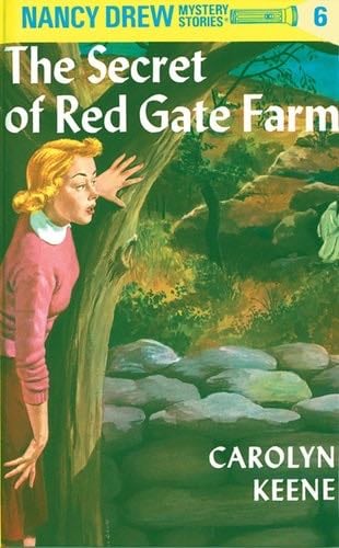 The Secret of Red Gate Farm (Nancy Drew Mystery Stories, Book 6) - Carolyn Keene · 2007