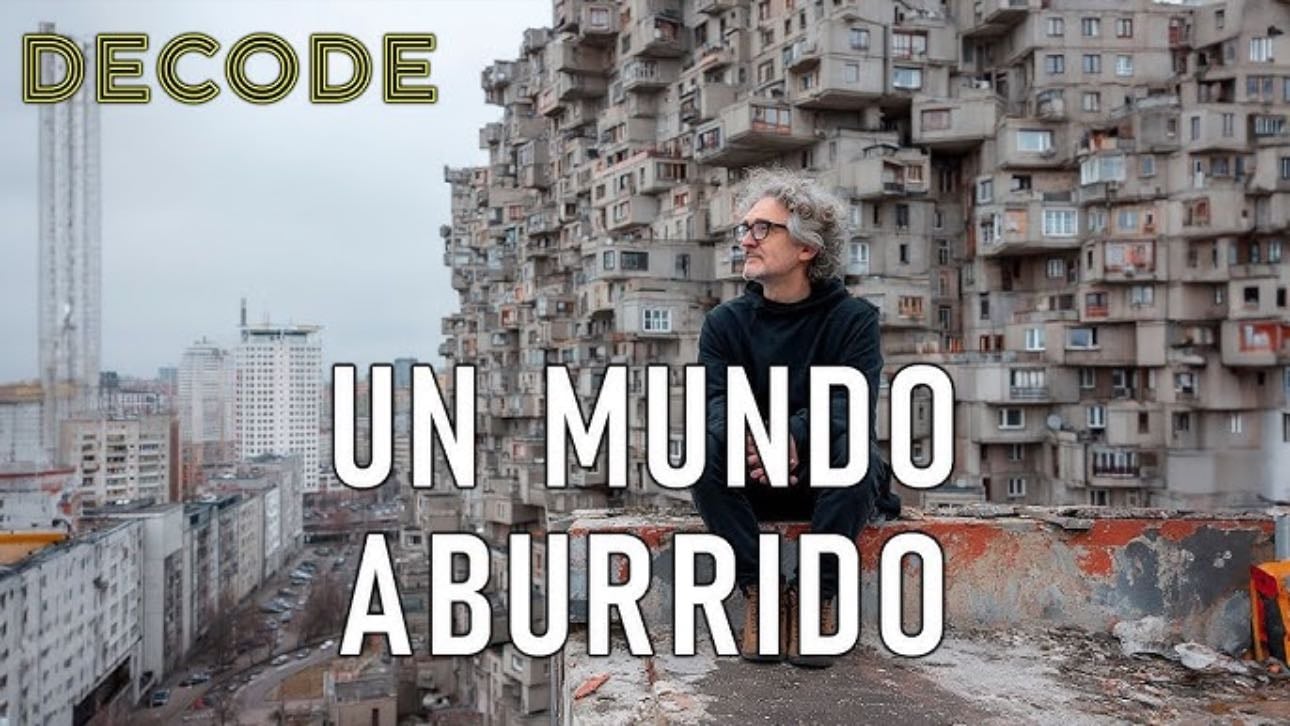 ¿Por qué el mundo se ha vuelto tan aburrido?