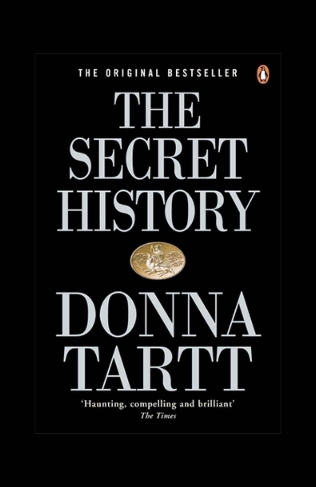 The Secret History - Donna Tartt · 1992