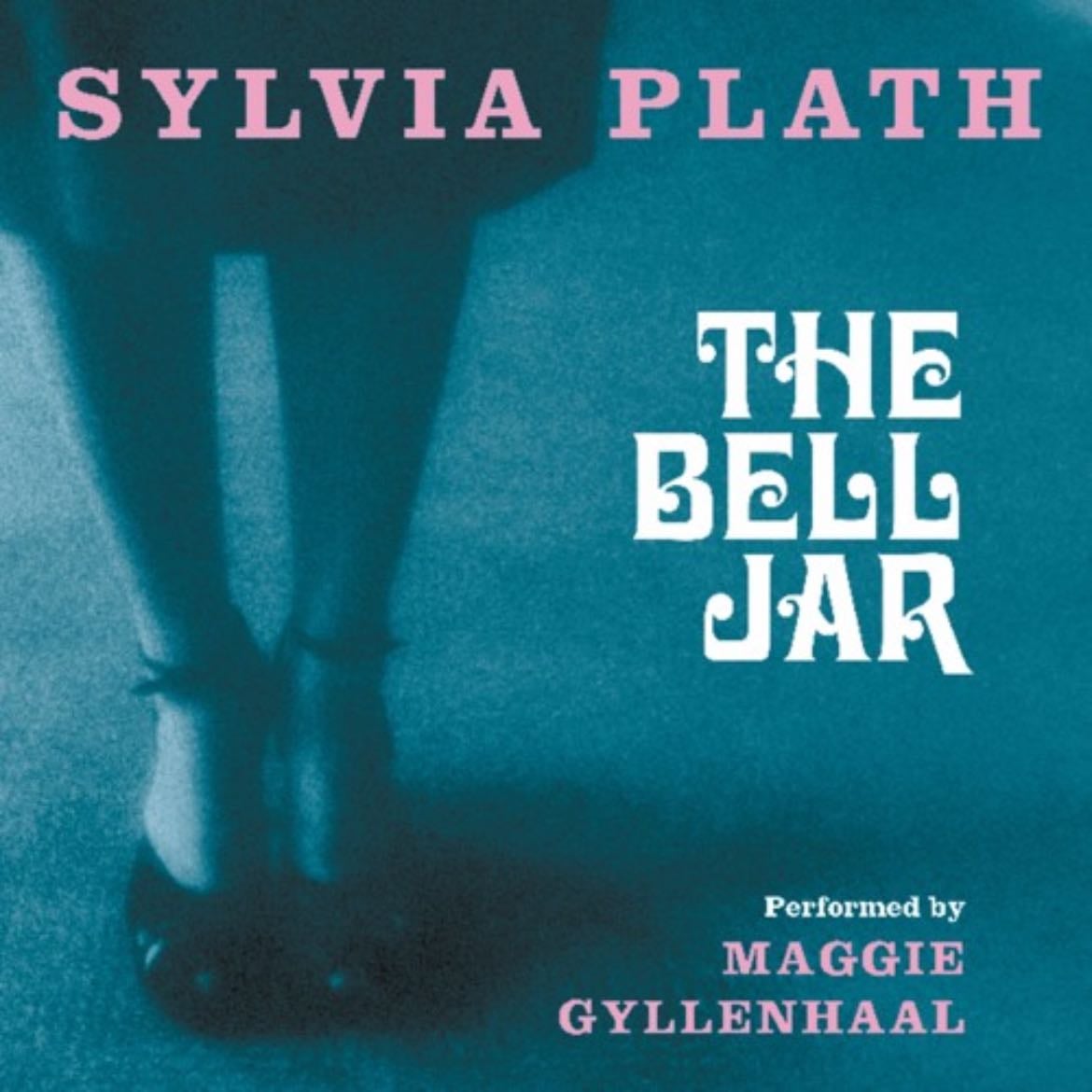 The Bell Jar - Sylvia Plath