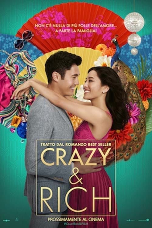 Crazy Rich Asians - Jon M. Chu · 2018
