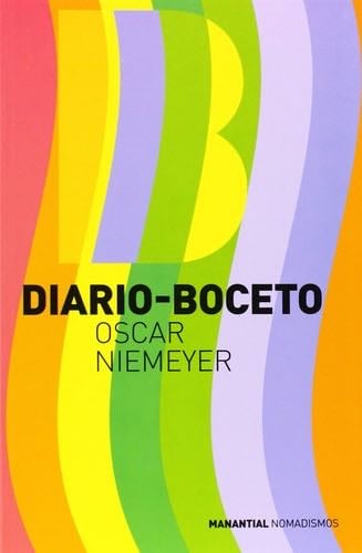 DIARIO BOCETO - OSCAR NIEMEYER · 2014