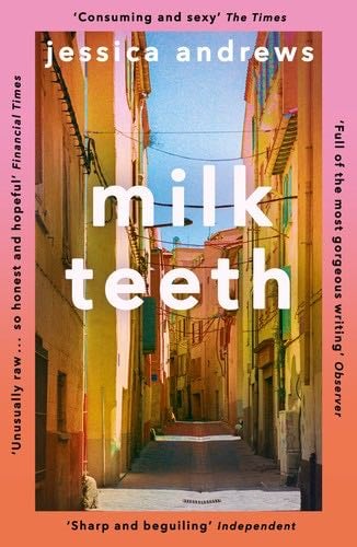 Milk Teeth - Andrews Jessica · 2023