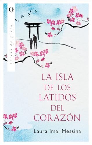 La isla de los latidos del corazón - Laura Messina · 2024