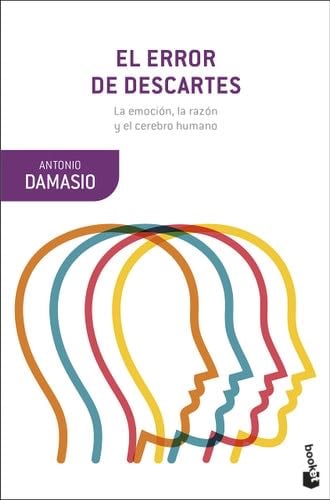 El error de Descartes - Antonio Damasio · 2022
