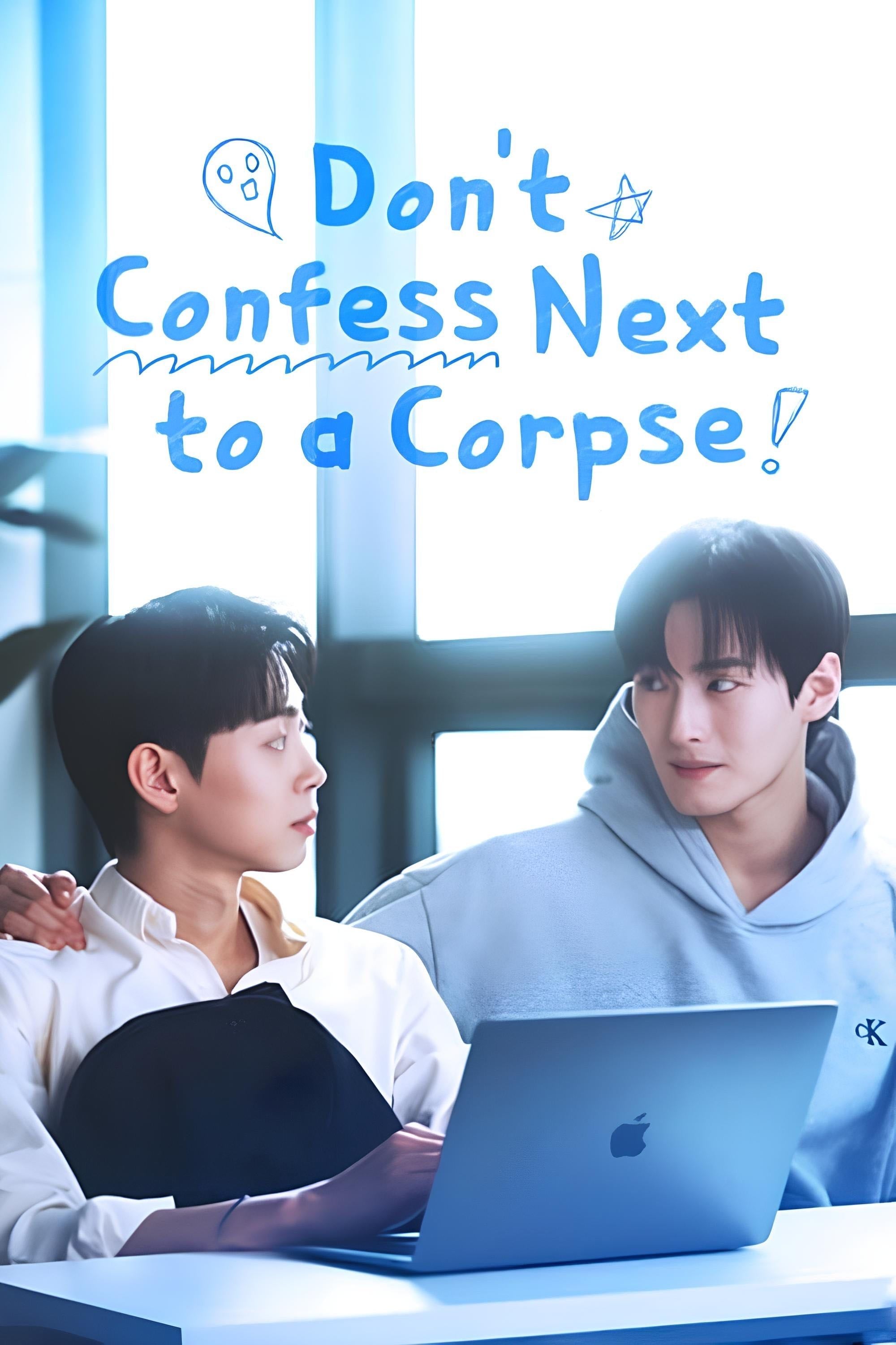 Don’t Confess Next to a Corpse - 2025