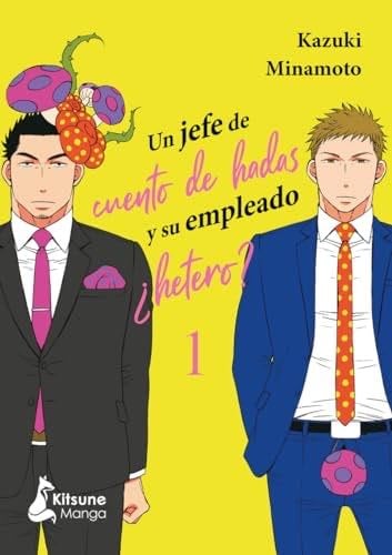 Un jefe de cuento de hadas y su empleado ¿hetero?/Märchen Kachou to Nonke Kouhai-kun - Kazuki Minamoto · 2024