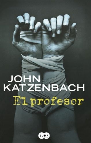 El profesor - John Katzenbach · 2010