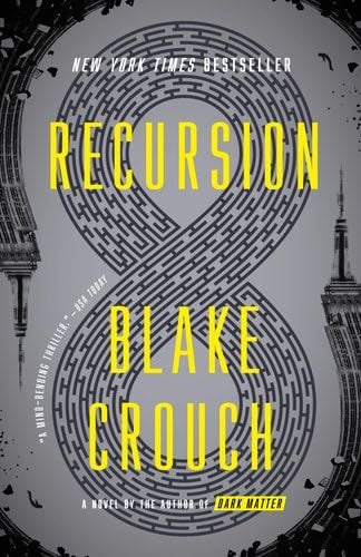 Recursion: A Novel - Blake Crouch · 2020