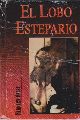 Lobo estepario - Hermann Hesse · 1998