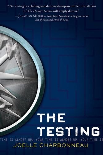The Testing (The Testing, 1) - Joelle Charbonneau · 2015