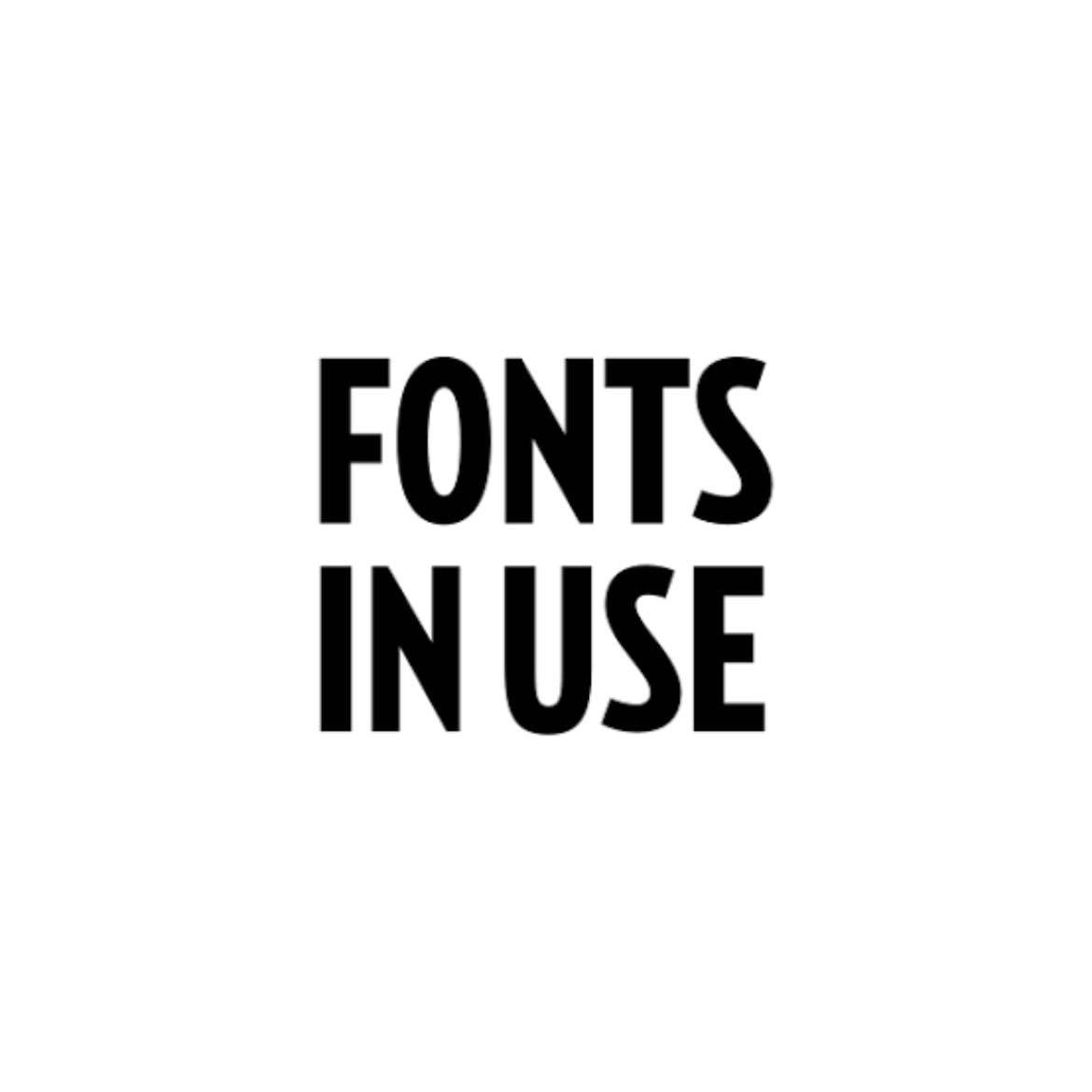 Fonts In Use - Fonts In Use