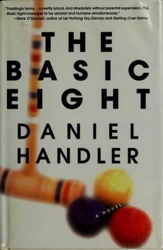 The Basic Eight - Daniel Handler · 1999
