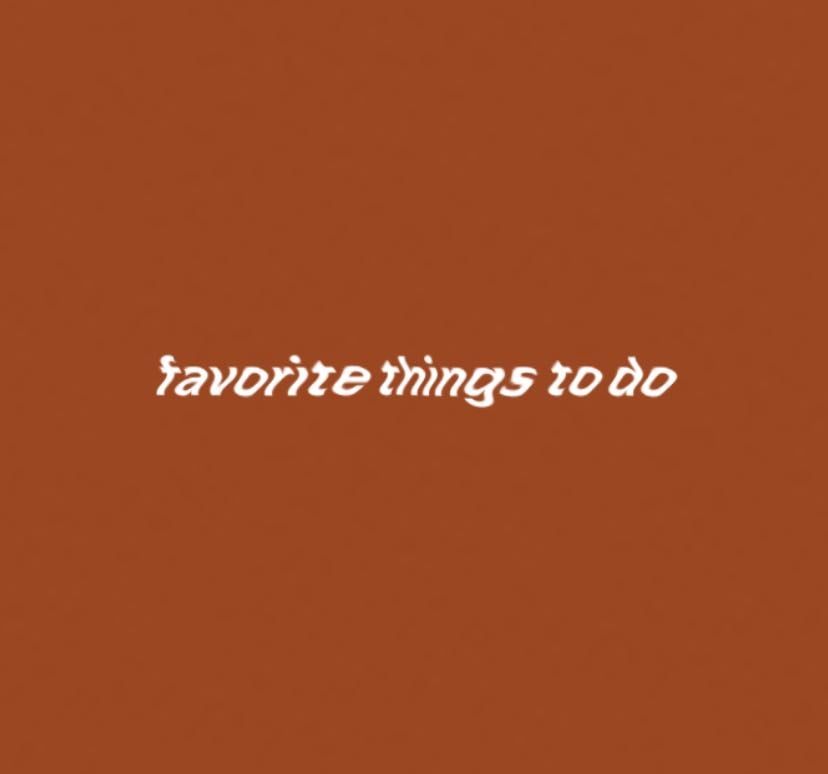 fav things to do