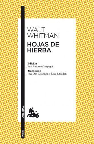 Hojas de hierba - Walt Whitman · 2010