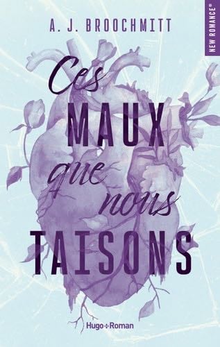 Ces maux que nous taisons - Prix de la nouvelle autrice 2024 - Collectif; A.J. BROOCHMITT · 2024