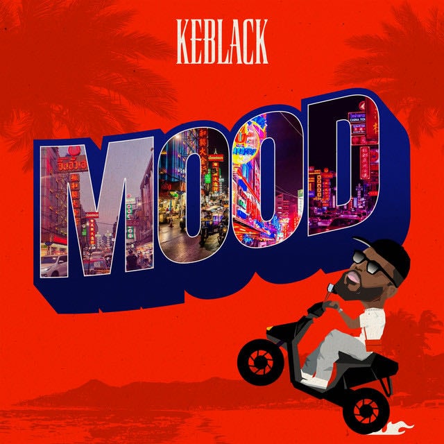Mood - Song · KeBlack