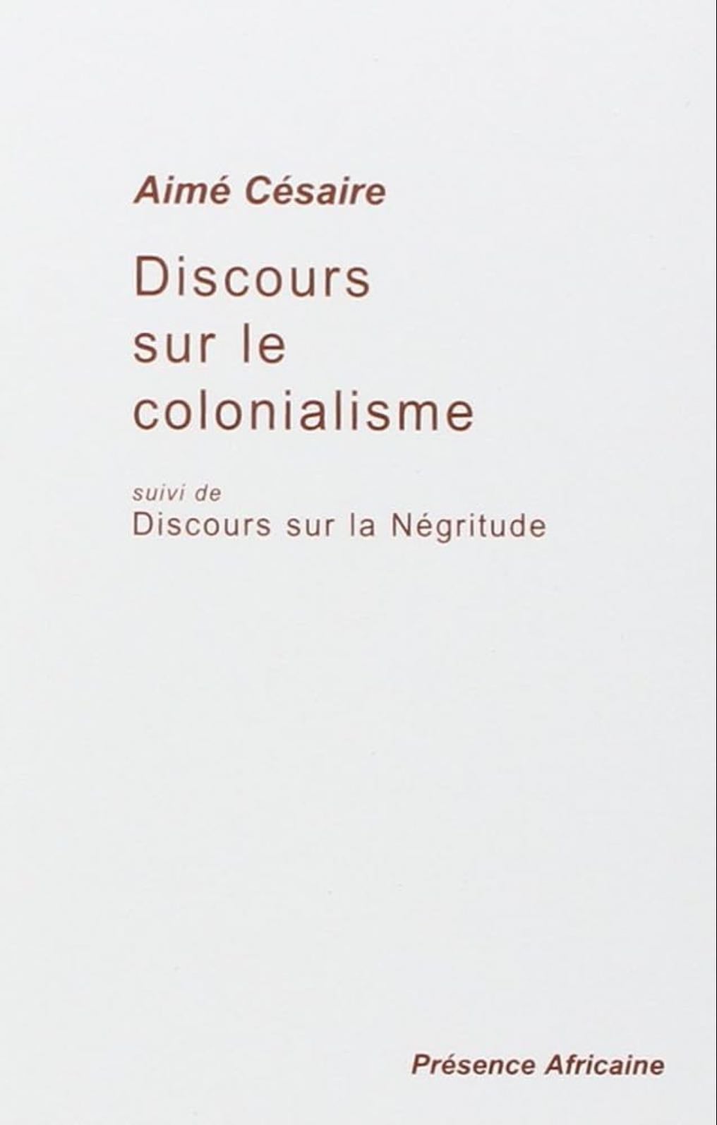 Discours sur le colonialisme - Aimé Césaire