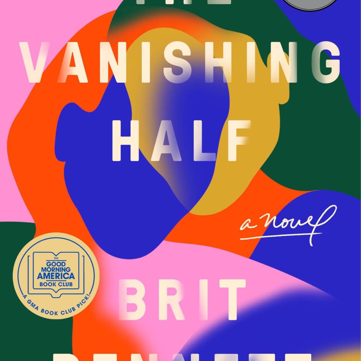 The Vanishing Half - Brit Bennet