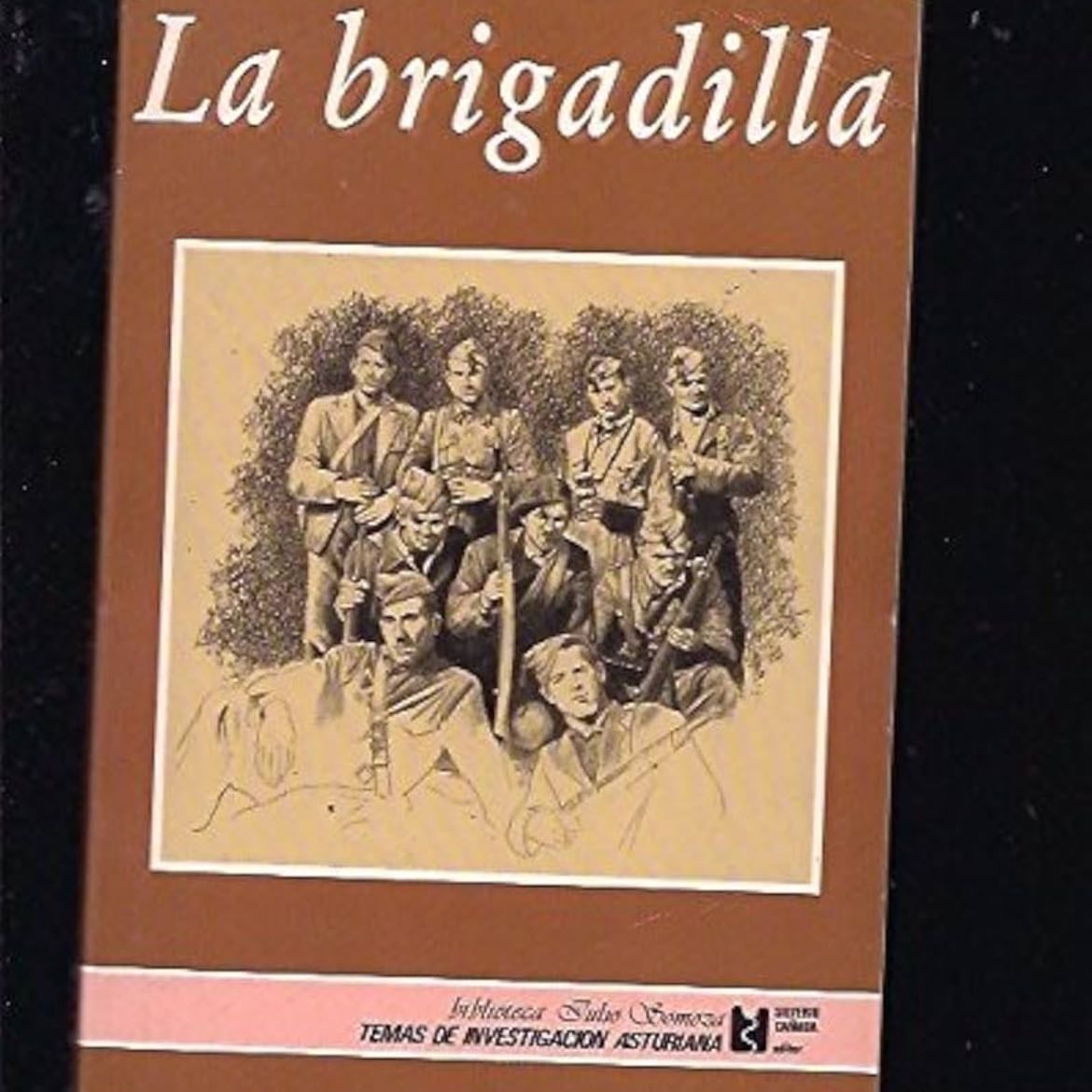 La brigadilla - José R. Gómez-Fouz