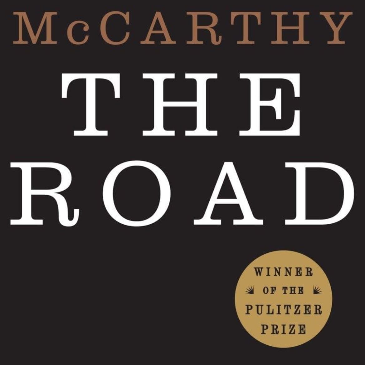 The Road - Cormac McCarthy