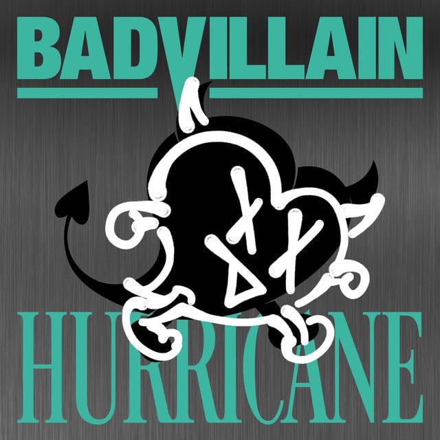 HURRICANE - Song · BADVILLAIN