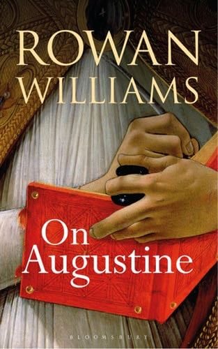 On Augustine - Rowan Williams · 2016