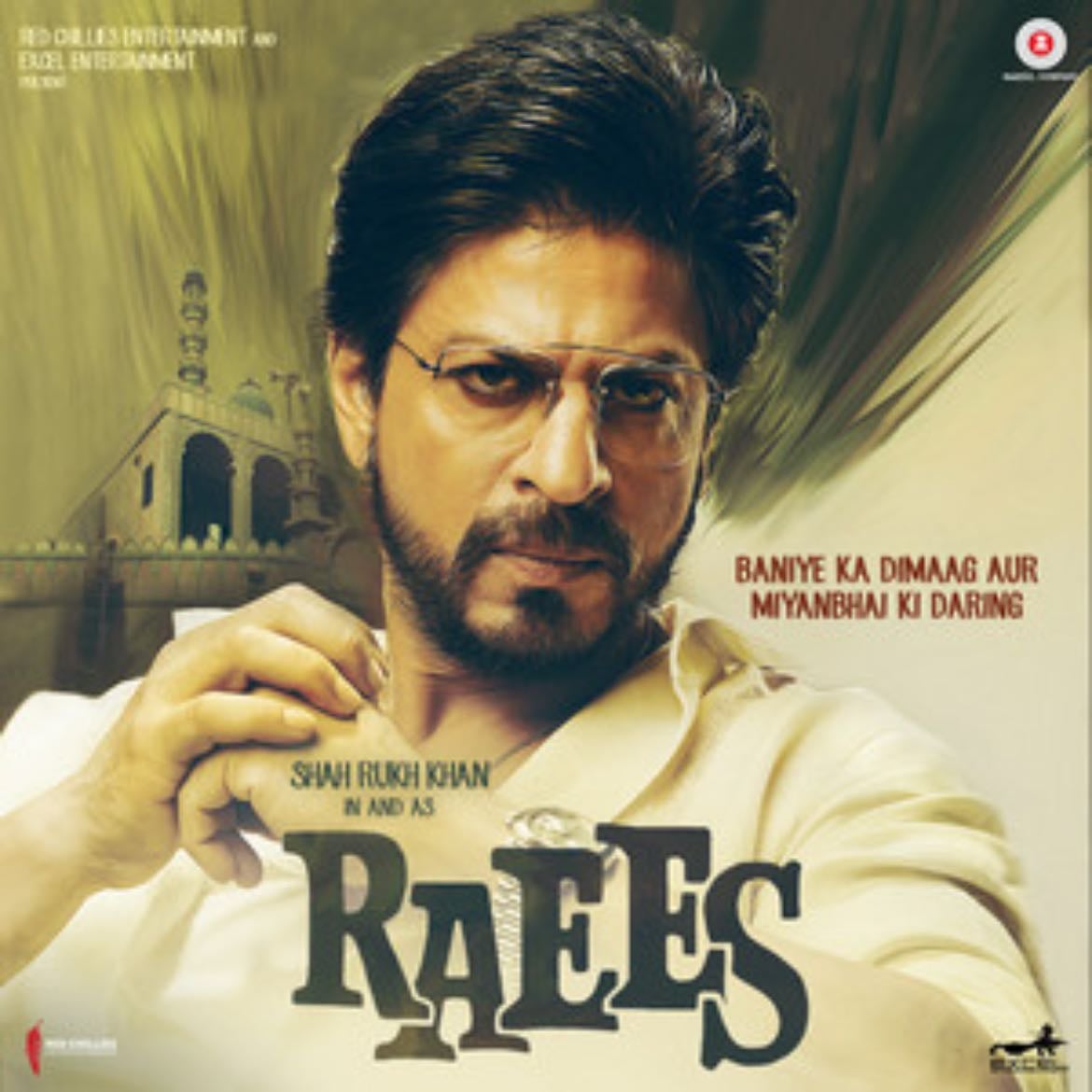 Raees - Rahul Dholakia · 2017