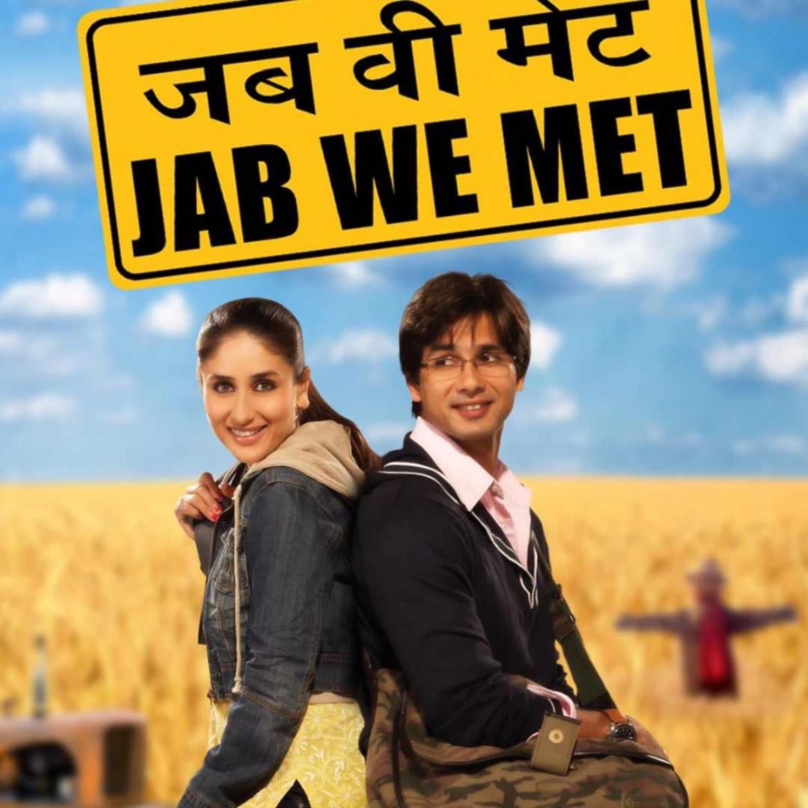 Jab We Met - Imtiaz Ali · 2007