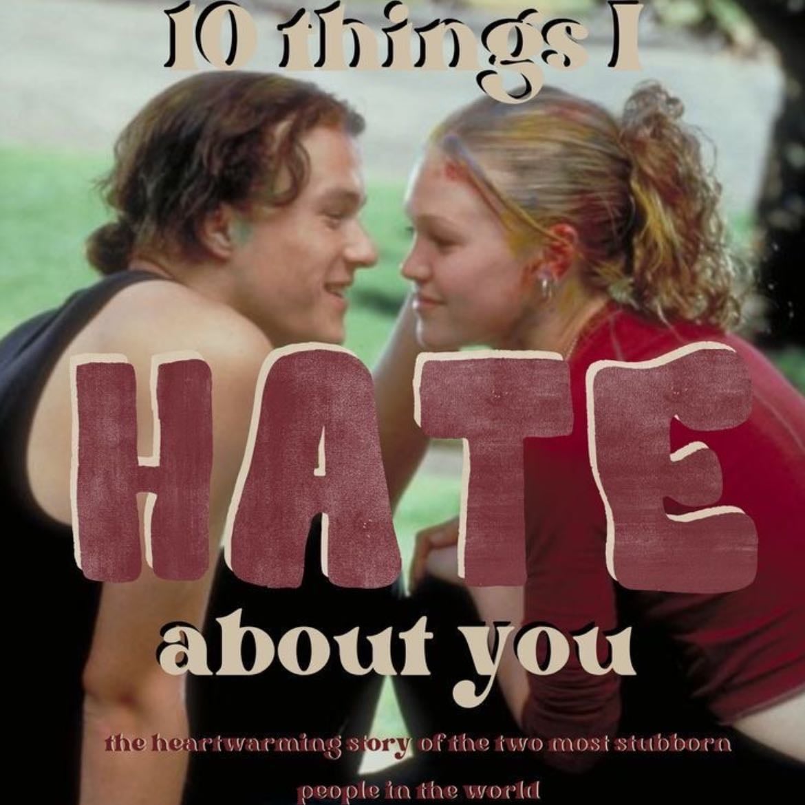 10 Things I Hate About You - Gil Junger · 1999
