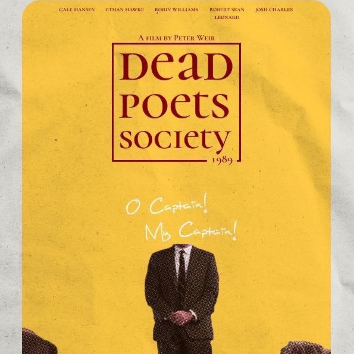 Dead Poets Society - Peter Weir · 1989